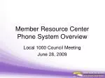 Member Resource Center Phone System Overview - slide 1