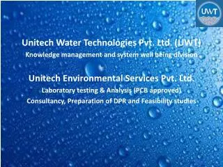 Unitech Water Technologies Pvt. Ltd. (UWT) Knowledge management and system well being division