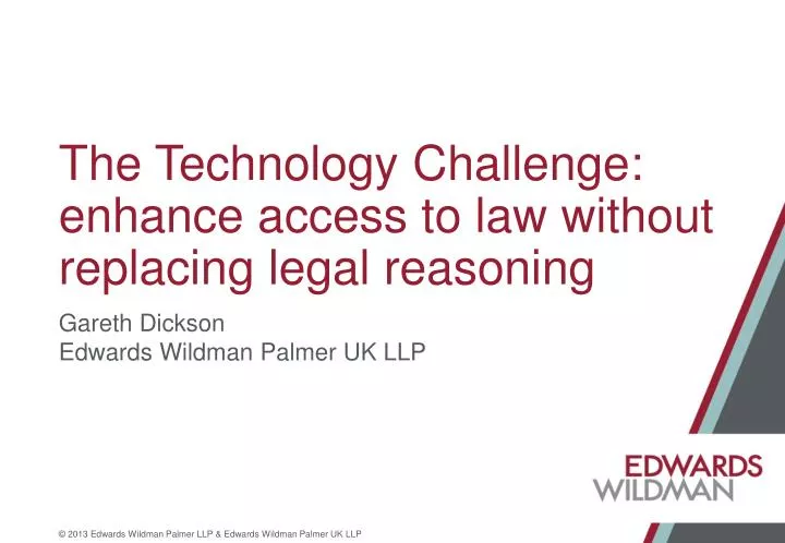 the technology challenge enhance access to law without replacing legal reasoning