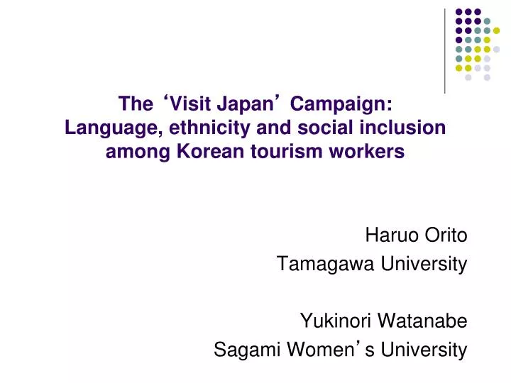 the visit japan campaign language ethnicity and social inclusion among korean tourism workers