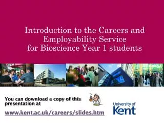 Introduction to the Careers and Employability Service for Bioscience Year 1 students