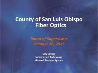 County of San Luis Obispo Fiber Optics
