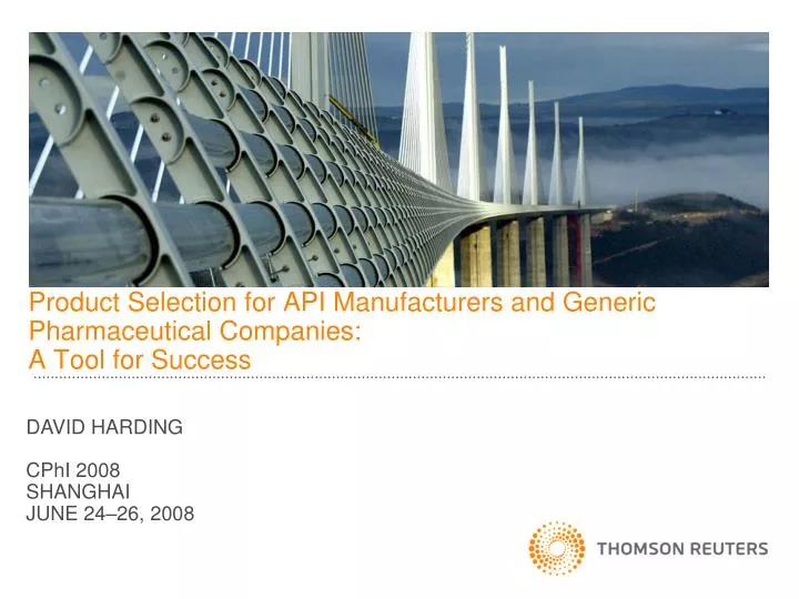 product selection for api manufacturers and generic pharmaceutical companies a tool for success