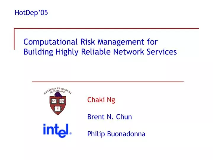 computational risk management for building highly reliable network services
