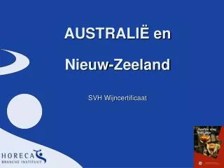 AUSTRALI Ë en Nieuw-Zeeland SVH Wijncertificaat