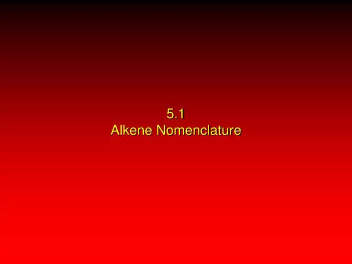 5 1 alkene nomenclature