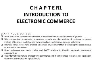 C H A P T E R1 INTRODUCTION TO ELECTRONIC COMMERCE