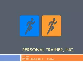 Personal trainer, inc.
