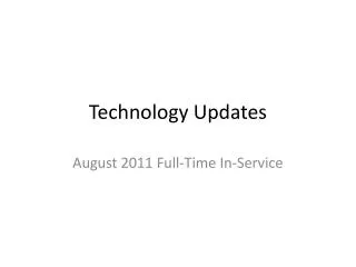 Technology Updates