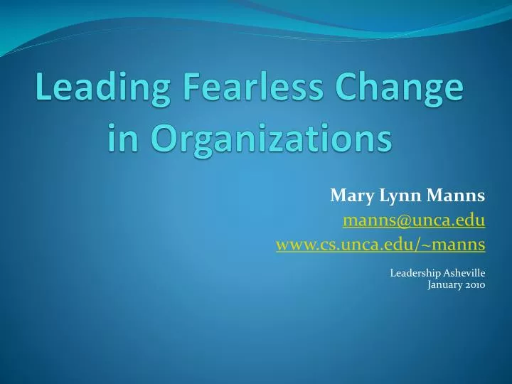 leading fearless change in organizations