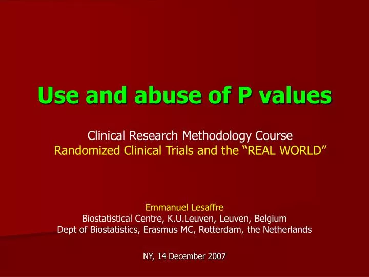 use and abuse of p values