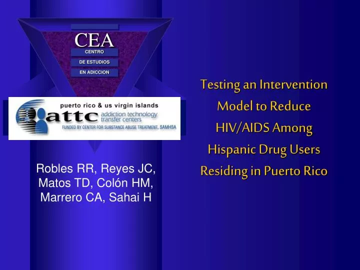 testing an intervention model to reduce hiv aids among hispanic drug users residing in puerto rico