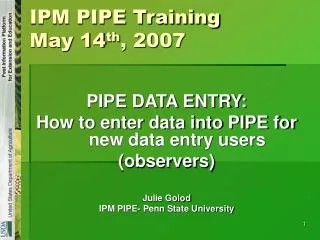 IPM PIPE Training May 14 th , 2007