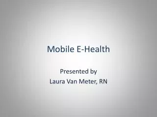 Mobile E-Health