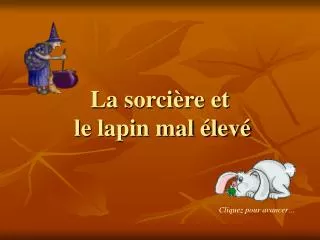 la sorci re et