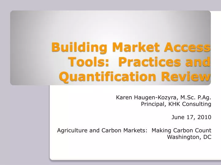 building market access tools practices and quantification review