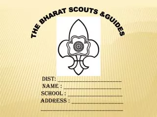 THE BHARAT SCOUTS &amp;GUIDES