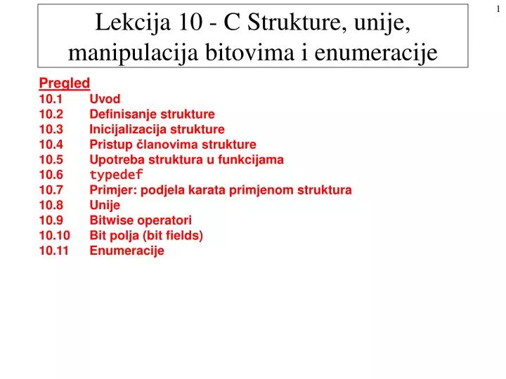 lekcija 10 c strukture unije manipulacija bitovima i enumeracije