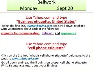 Bellwork Monday			Sept 20