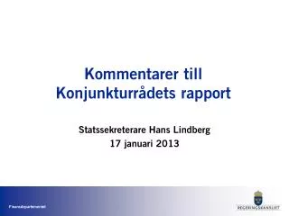 kommentarer till konjunkturr dets rapport