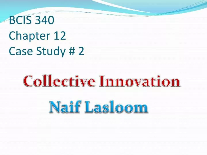 bcis 340 chapter 12 case study 2