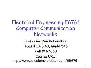Electrical Engineering E6761 Computer Communication Networks