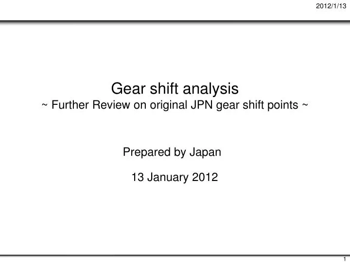 gear shift analysis further review on original jpn gear shift points