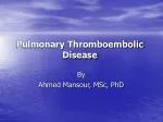 Pulmonary Thromboembolic Disease