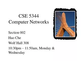 CSE 5344 Computer Networks