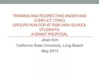 Jinah Kim California State University, Long Beach May 2013