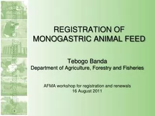 REGISTRATION OF MONOGASTRIC ANIMAL FEED