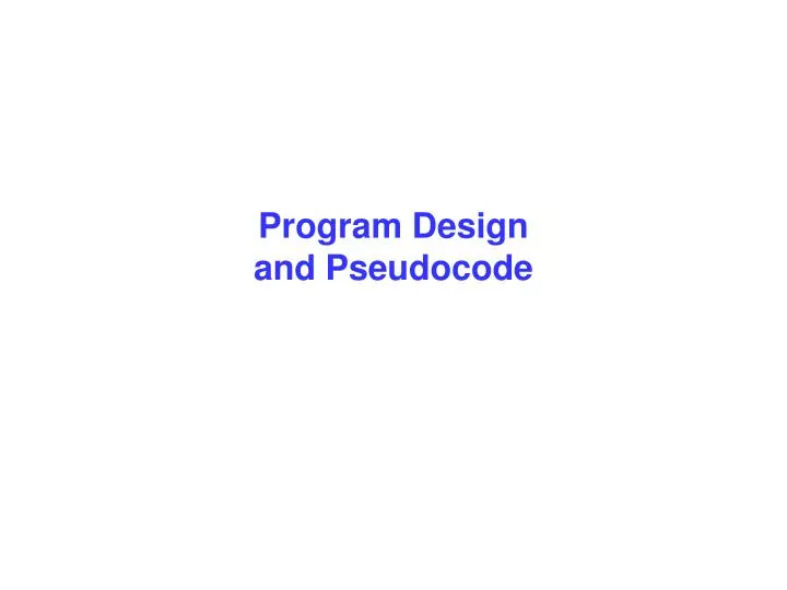program design and pseudocode