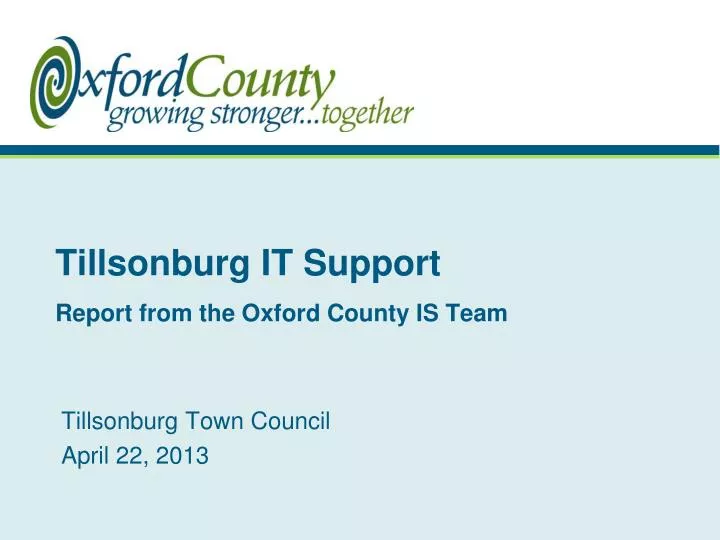 tillsonburg it support report from the oxford county is team