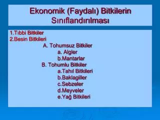 ekonomik faydal bitkilerin s n fland r lmas