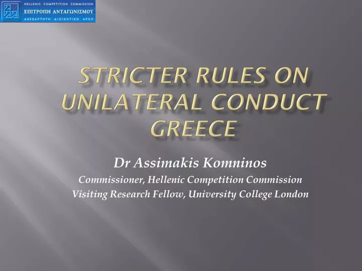 stricter rules on unilateral conduct greece