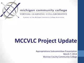 MCCVLC Project Update
