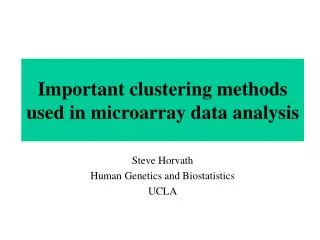 Important clustering methods used in microarray data analysis