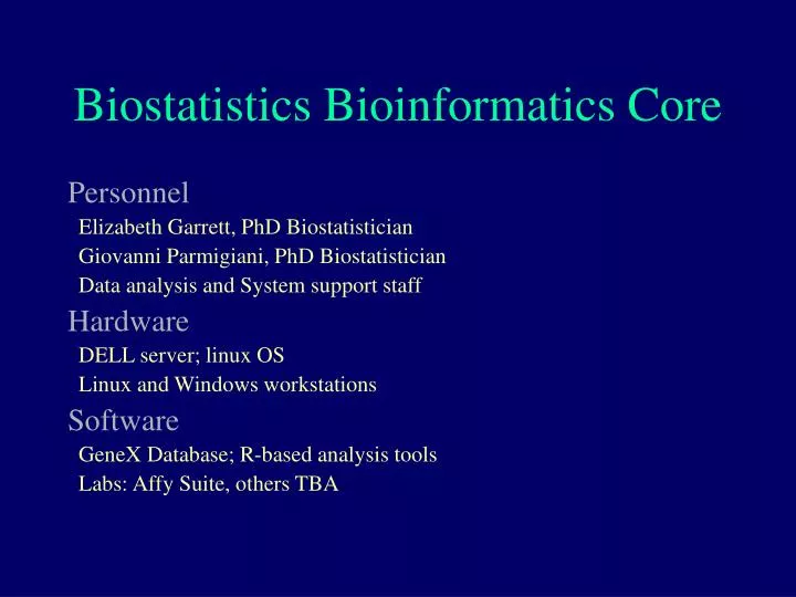biostatistics bioinformatics core
