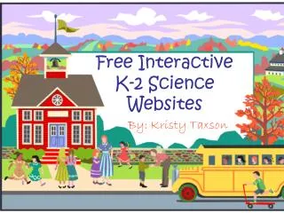 Free Interactive K-2 Science Websites