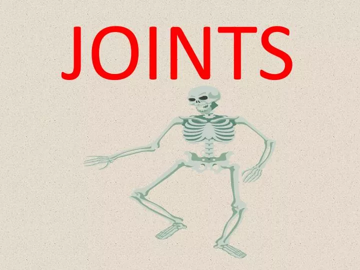 joints