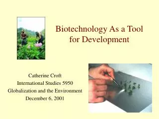 Biotechnology As a Tool for Development