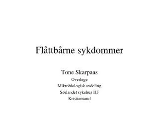 fl ttb rne sykdommer