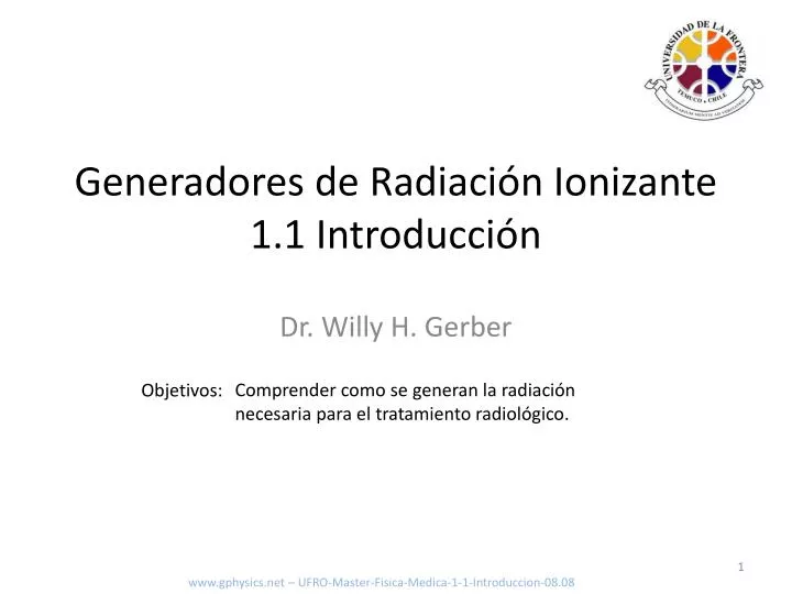 generadores de radiaci n ionizante 1 1 introducci n
