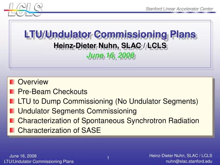 ltu undulator commissioning plans heinz dieter nuhn slac lcls june 16 2008