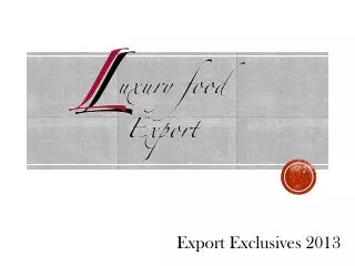 Export Exclusives 2013