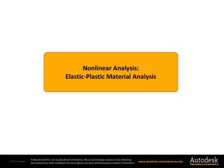 Nonlinear Analysis: Elastic-Plastic Material Analysis
