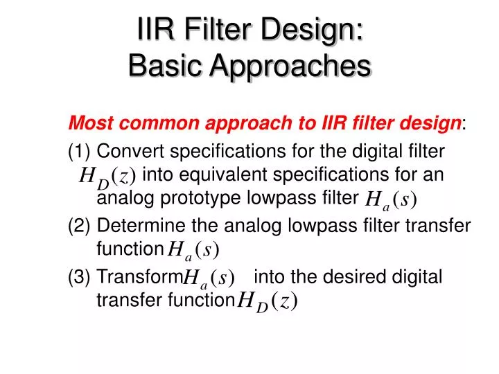 iir filter design basic approaches