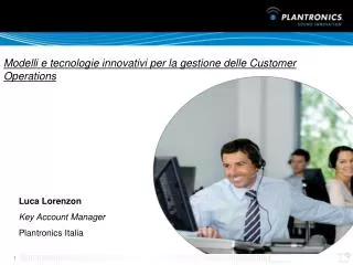 Luca Lorenzon Key Account Manager Plantronics Italia