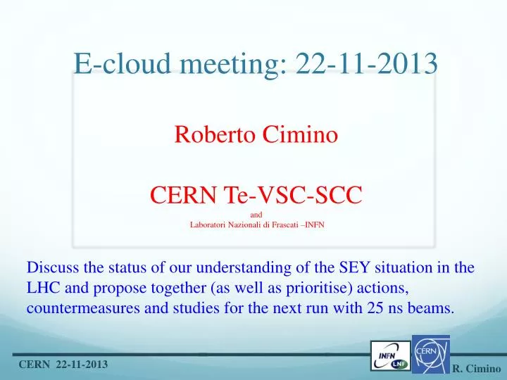 e cloud meeting 22 11 2013 roberto cimino cern te vsc scc and laboratori nazionali di frascati infn