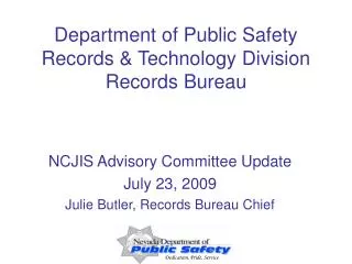 Department of Public Safety Records &amp; Technology Division Records Bureau